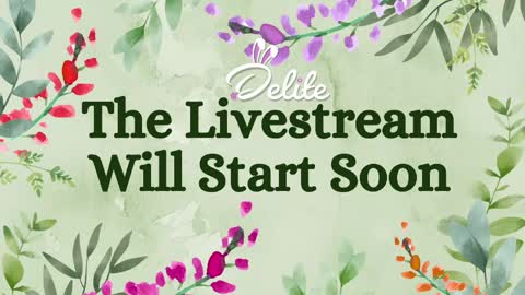 DeLite  Next stream on Wednesday or Thurdsay  online show from 25, 5, 2026